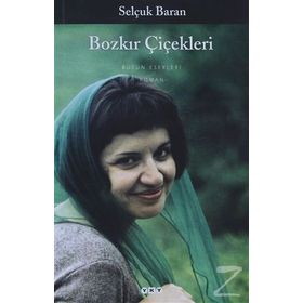 Bozkır Çiçekleri - Selçuk Baran