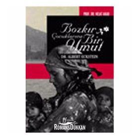 BOZKIR ÇOCUKLARINA BIR UMUT DR. ALBERT ECKSTEIN - NEJAT AKAR
