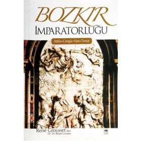 BOZKIR İMPARATORLUĞU - RENE GROUSSET