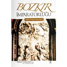 BOZKIR İMPARATORLUĞU - RENE GROUSSET