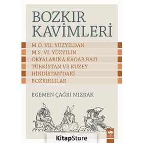 Bozkır Kavimleri - Egemen Çağrı Mızrak