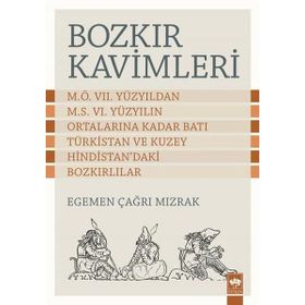 Bozkır Kavimleri - Egemen Çağrı Mızrak