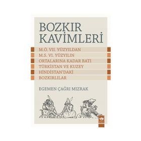 Bozkır Kavimleri - Egemen Çağrı Mızrak