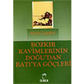 Bozkır Kavimlerinin Doğu’dan Batı’ya Göçleri - Karoly Czegledy
