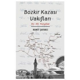 Bozkır Kazası Vakıfları - Hamit Şafakcı