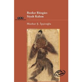 Bozkır Rüzgarı Siyah Kalem - Mazhar Şevket İpşiroğlu