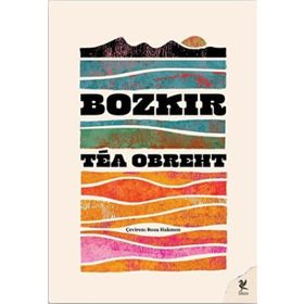 Bozkır - Tea Obreht