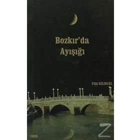 BOZKIR'DA AYIŞIĞI - FILIZ KILINÇEL