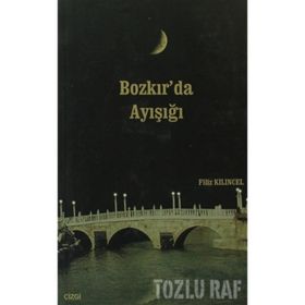 BOZKIR'DA AYIŞIĞI - FILIZ KILINÇEL