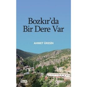 Bozkır'da Bir Dere Var - Ahmet Üresin