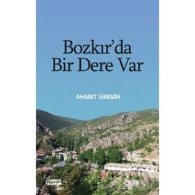 Bozkır'da Bir Dere Var - Ahmet Üresin
