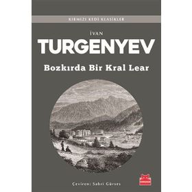 Bozkırda Bir Kral Lear - ivan sergevic turgenyev