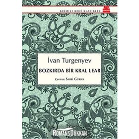 Bozkırda Bir Kral Lear - ivan sergevic turgenyev