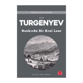 Bozkırda Bir Kral Lear - ivan sergevic turgenyev