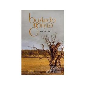 BOZKIRDA GÖKYÜZÜ - ÖMER SAY