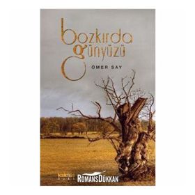 BOZKIRDA GÖKYÜZÜ - ÖMER SAY