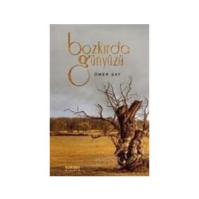 BOZKIRDA GÖKYÜZÜ - ÖMER SAY