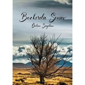 Bozkırda Sınav Özlem Saydam