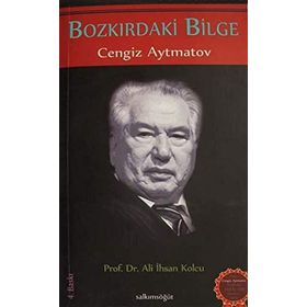 BOZKIRDAKİ BILGE CENGIZ AYTMATOV - ALI İHSAN KOLCU