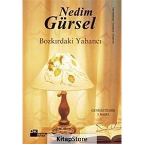 Bozkırdaki Yabancı - Nedim Gürsel