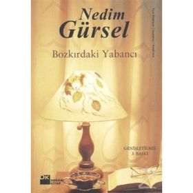 Bozkırdaki Yabancı - Nedim Gürsel