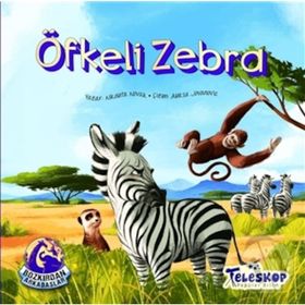 Bozkırdan Arkadaşlar-Öfkeli Zebra - Nikoleta Novak