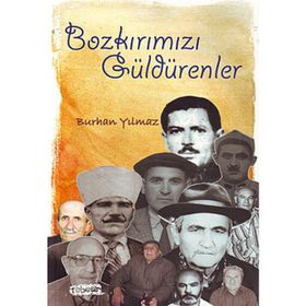 BOZKIRIMIZI GÜLDÜRENLER - BURHAN YILMAZ