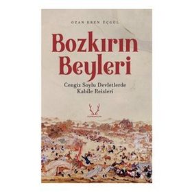 Bozkırın Beyleri Karakum Yayınevi