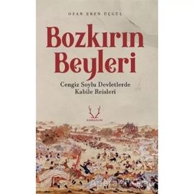 Bozkırın Beyleri Karakum Yayınevi