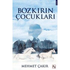 Bozkırın Çocukları - Mehmet Çakır