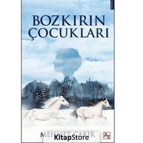 Bozkırın Çocukları - Mehmet Çakır
