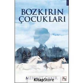 Bozkırın Çocukları - Mehmet Çakır