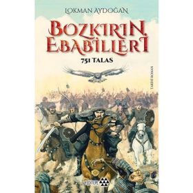 Bozkırın Ebebailleri - 751 Talas - Lokman Aydoğan - Yeditepe Yayınevi