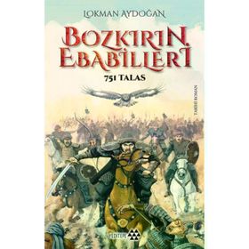 Bozkırın Ebebailleri - 751 Talas - Lokman Aydoğan - Yeditepe Yayınevi