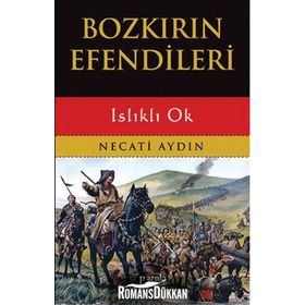 Bozkırın Efendileri - Necati Aydın