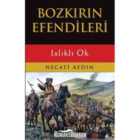 Bozkırın Efendileri - Necati Aydın