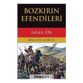 Bozkırın Efendileri - Necati Aydın