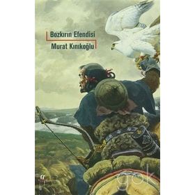 Bozkırın Efendisi - Murat Kınıkoğlu