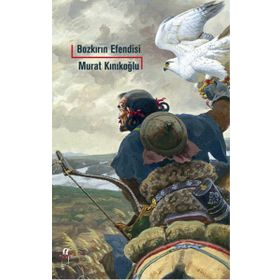 Bozkırın Efendisi - Murat Kınıkoğlu