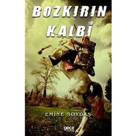 Bozkırın Kalbi - Emine Soydaş