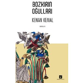 Bozkırın Oğulları - Kenan Kemal