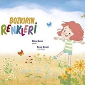 Bozkırın Renkleri - Büşra Demir