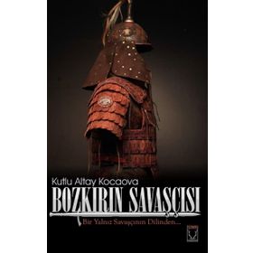 Bozkırın Savaşçısı - Kutlu Altay Kocaova