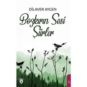 Bozkırın Sesi Şiirler - Dilaver Aygen