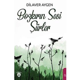 Bozkırın Sesi Şiirler - Dilaver Aygen