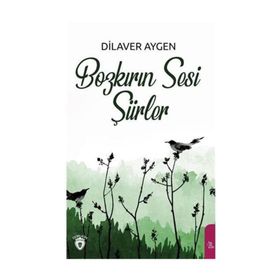 Bozkırın Sesi Şiirler - Dilaver Aygen