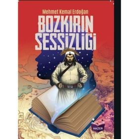 Bozkırın Sessizliği Mehmet Kemal Erdoğan