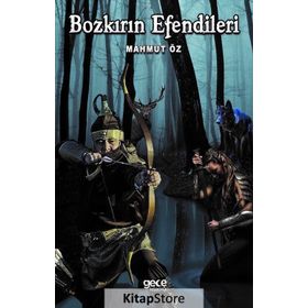 Bozkırların Efendileri - Mahmut Öz