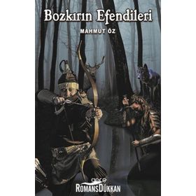 Bozkırların Efendileri - Mahmut Öz