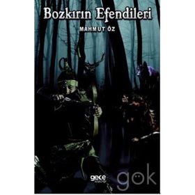 Bozkırların Efendileri - Mahmut Öz